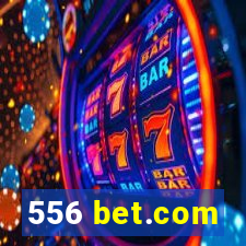 556 bet.com